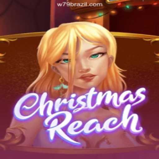 Explore the Excitement of ChristmasReach on W79.COM: Oficial Slots Brasil #1