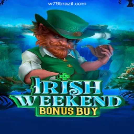 Explore the Exciting World of IrishWeekendBonusBuy on W79.COM