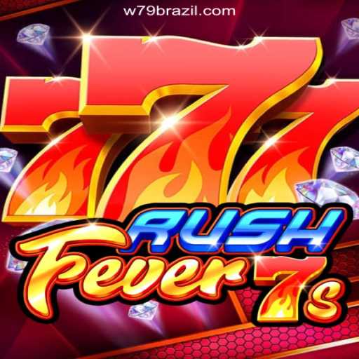 RushFever7s: The Ultimate Experience on W79.COM Platform - Official Slots Brasil #1